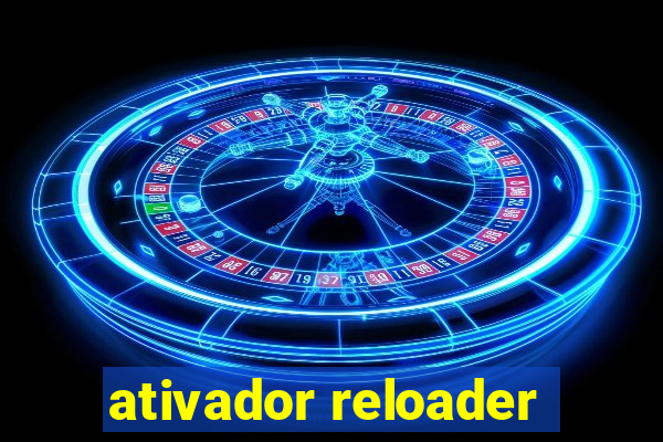 ativador reloader